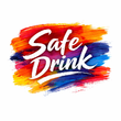 Safe drinks 